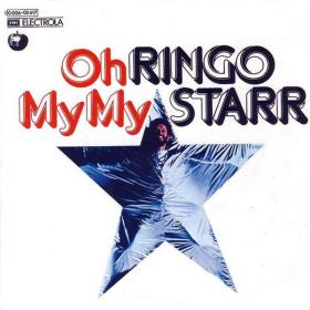 Ringo Starr - Oh My My (7 Inch) PBTHAL (1973 Rock) [Flac 24-96 LP]