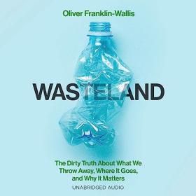 Oliver Franklin-Wallis - 2023 - Wasteland (Science)