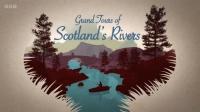BBC Grand Tours of Scotlands Rivers Series 2 1080p x265 AAC