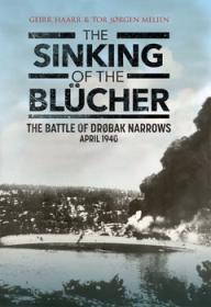 [ CourseWikia com ] The Sinking of the Blucher - The Battle of Drobak Narrows April 1940