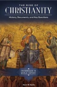 [ CourseWikia com ] The Rise of Christianity - History, Documents, and Key Questions