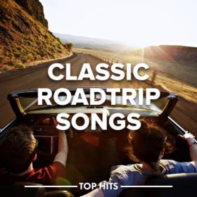 Various Artists - Classic Road Trip Songs 2023 (2023) Mp3 320kbps [PMEDIA] ⭐️