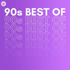 V A  - 90's Best of by uDiscover (2023 Pop) [Flac 16-44]