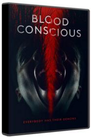 Blood Conscious 2021 BluRay 1080p DTS AC3 x264-MgB