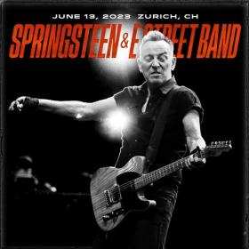 Bruce Springsteen & The E Street Band - 2023-06-13 Stadion Letzigrund, Zurich, CH (2023) FLAC [PMEDIA] ⭐️