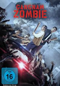 Gangnam Zombie (2023) 720p WEBRip x264 AAC [ Hin,Tam,Kor ] ESub