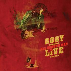 Rory Gallagher - All Around Man – Live In London (Deluxe) (2023) [24Bit-96kHz] FLAC [PMEDIA] ⭐️