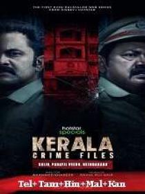 Kerala Crime Files (2023) 1080p S01 EP(01-06) TRUE WEB-DL - AVC -  [Tel + Tam + Hin + Mal + Kan] - DD 5.1 - 4.9GB
