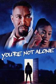 Youre Not Alone 2023 720p WEBRip 800MB x264<span style=color:#39a8bb>-GalaxyRG[TGx]</span>