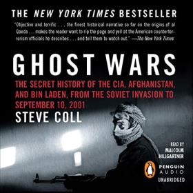 Steve Coll - 2011 - Ghost Wars (History)