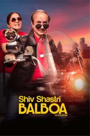 Shiv Shastri Balboa (2023) Hindi 1080p HDRip x264 AAC 5.1 ESubs  [2.1GB] <span style=color:#39a8bb>- QRips</span>