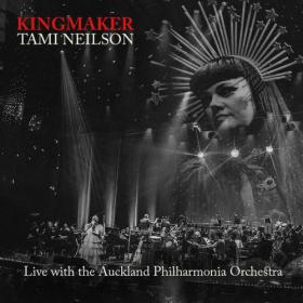 Tami Neilson - Kingmaker (Live with the Auckland Philharmonia Orchestra) (2023) [24Bit-48kHz] FLAC [PMEDIA] ⭐️