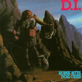 D I  - Horse Bites, Dog Cries PBTHAL (1985 Hardcore) [Flac 24-96 LP]