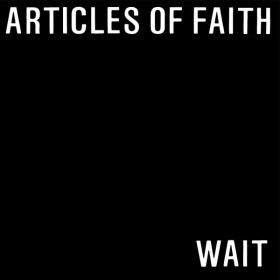 Articles Of Faith - Wait (7 Inch) PBTHAL (1983 Punk) [Flac 24-96 LP]