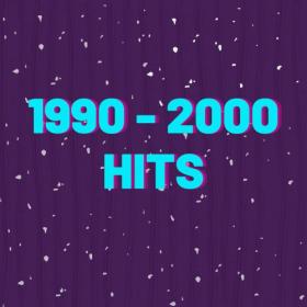 Various Artists - 1990 - 2000 Hits (2023) Mp3 320kbps [PMEDIA] ⭐️