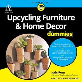 Judy Rom - 2023 - Upcycling Furniture & Home Decor for Dummies (Nonfiction)