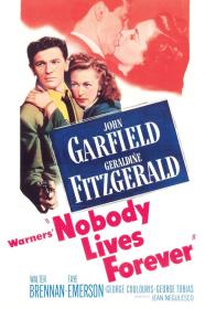 Nobody Lives Forever (1946) [720p] [WEBRip] <span style=color:#39a8bb>[YTS]</span>