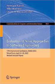 Evaluation of Novel Approaches to Software Engineering - 17th International Conference, ENASE 2022