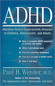 ADHD - Attention-Deficit Hyperactivity Disorder in Children, Adolescents, and Adults