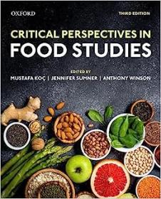Critical Perspectives in Food Studies, Third Edition