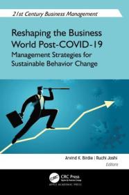Reshaping the Business World Post-COVID-19 - Management Strategies for Sustainable Behavior Change
