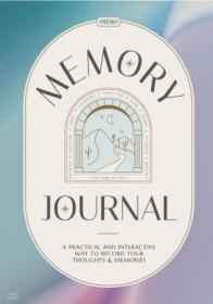Memory Journal - 3rd Edition, 2023