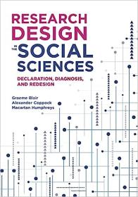 Research Design in the Social Sciences - Declaration, Diagnosis, and Redesign