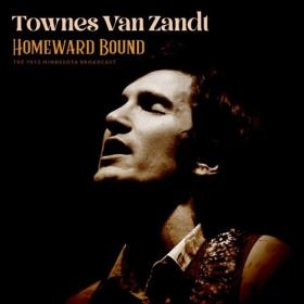 Townes Van Zandt - Homeward Bound  (Live 1973) (2023) FLAC [PMEDIA] ⭐️