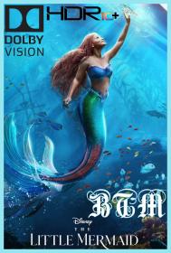 The Little Mermaid 2023 2160p Dolby Vision And HDR10 PULS ENG And ESP LATINO Multi Sub DDP5.1 DV x265 MP4<span style=color:#39a8bb>-BEN THE</span>