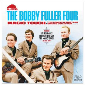 The Bobby Fuller Four - Magic Touch-The Complete Mustang Singles Collection (2018)⭐WAV