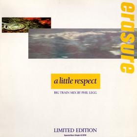 Erasure - A Little Respect (Big Train Mix) (Germany 12) (1988 Synth-pop) [Flac 24-96 LP]