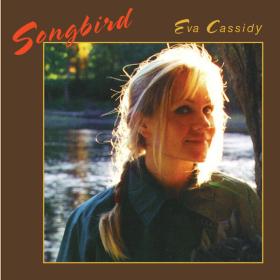 Eva Cassidy - Songbird  (2023 Remaster) (1998) [24Bit-44.1kHz] FLAC [PMEDIA] ⭐️