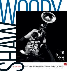 Woody Shaw - Time Is Right (2023 Remastered) (2023) [16Bit-44.1kHz] FLAC [PMEDIA] ⭐️