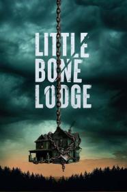 Little Bone Lodge 2023 720p AMZN WEBRip 800MB x264<span style=color:#39a8bb>-GalaxyRG[TGx]</span>