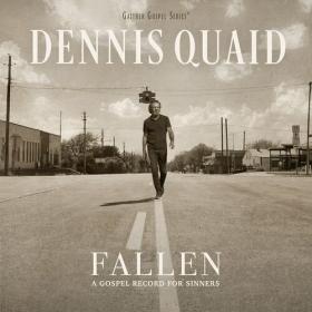 Dennis Quaid - Fallen_ A Gospel Record For Sinners (2023) Mp3 320kbps [PMEDIA] ⭐️