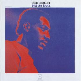 Otis Redding - Tell the Truth (1970 Soul) [Flac 24-192]