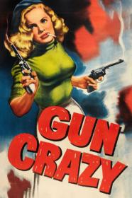 Gun Crazy 1950 720p BluRay 800MB x264<span style=color:#39a8bb>-GalaxyRG[TGx]</span>