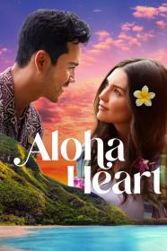 Aloha Heart (2023) [720p] [WEBRip] <span style=color:#39a8bb>[YTS]</span>