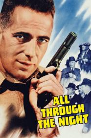 All Through The Night (1942) [1080p] [WEBRip] <span style=color:#39a8bb>[YTS]</span>