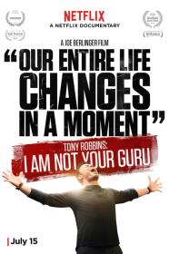 Tony Robbins I Am Not Your Guru (2016) [720p] [WEBRip] <span style=color:#39a8bb>[YTS]</span>