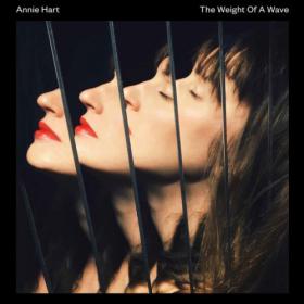 Annie Hart - The Weight Of A Wave (2023) [16Bit-44.1kHz] FLAC [PMEDIA] ⭐️