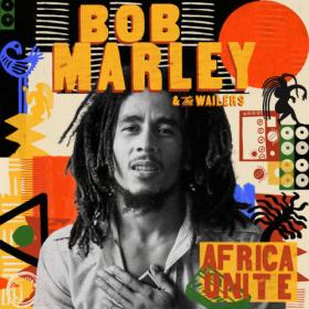 Bob Marley & The Wailers - Africa Unite (2023) [24Bit-44.1kHz] FLAC [PMEDIA] ⭐️