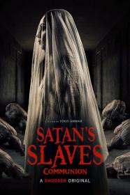 Satans Slaves Communion (2022) [1080p] [WEBRip] [5.1] <span style=color:#39a8bb>[YTS]</span>