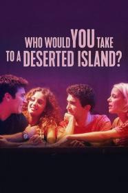 Who Would You Take To A Deserted Island (2019) [1080p] [WEBRip] [5.1] <span style=color:#39a8bb>[YTS]</span>