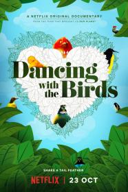 Dancing With The Birds (2019) [720p] [WEBRip] <span style=color:#39a8bb>[YTS]</span>