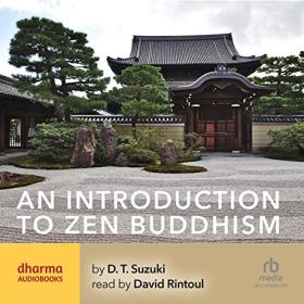 D. T. Suzuki - 2023 - An Introduction to Zen Buddhism (Self-Help)