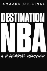 Destination NBA A G League Odyssey (2023) [1080p] [WEBRip] [5.1] <span style=color:#39a8bb>[YTS]</span>