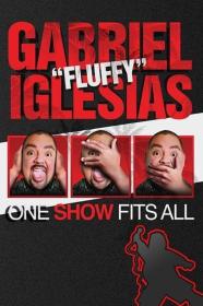 Gabriel Fluffy Iglesias One Show Fits All (2019) [720p] [WEBRip] <span style=color:#39a8bb>[YTS]</span>