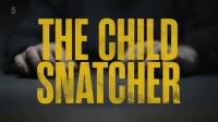 Ch5 The Child Snatcher Manhunt 1080p HDTV x265 AAC