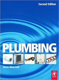 Plumbing, Second Edition - For Level 2 Technical Certificate and NVQ